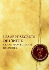 Les Sept Secrets De L’Initié Grand Manuel Secret Des Initiés